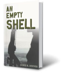An Empty Shell by author James Dehner. T16 Books.