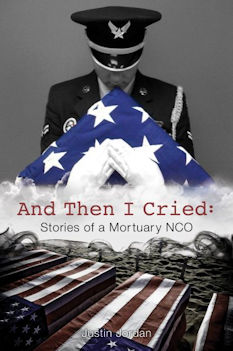 And Then I Cried by author Justin Jordan. Tactical 16 Books.