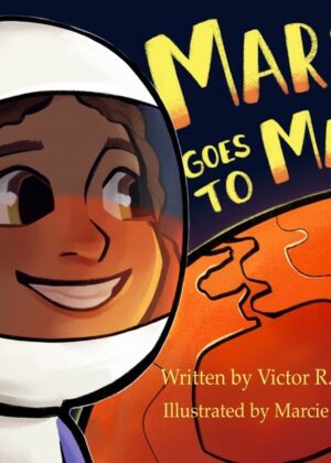 Marsi Goes To Mars by author Victor R. Morris. T16 Books.