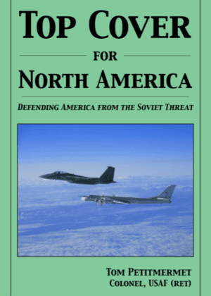 Top Cover for North America by Ret. Col. Tom Petitmermet. T16 Books.