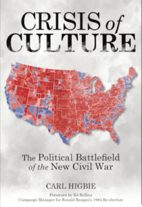Crisis of Culture by author Carl Higbie. T16 Books.
