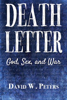 Death Letter by author David W. Peters. Tactical 16 Books.
