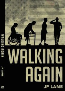 Walking Again by author JP Lane. T16 Books.