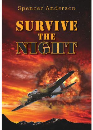 Survive the Night by author Spencer Anderson. T16 Books.