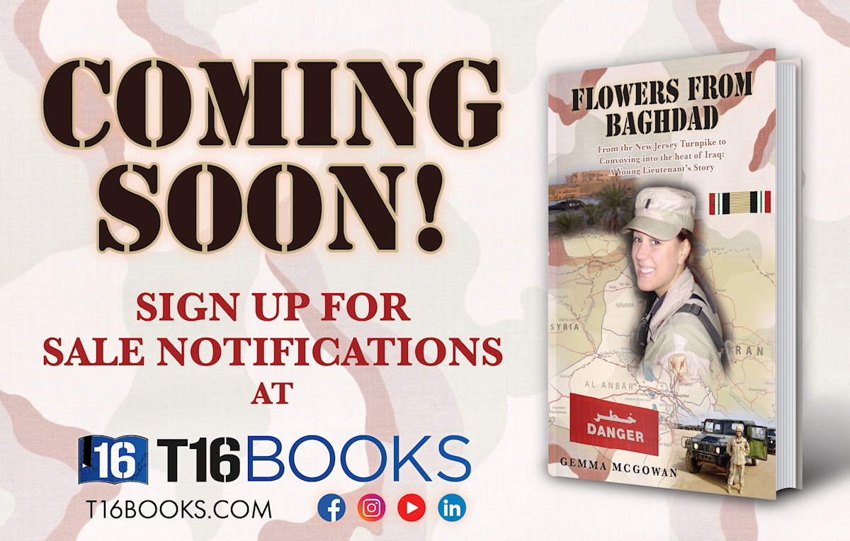 Flowers From Baghdad by author Gemma McGowan. Comming Soon. T16 Books.