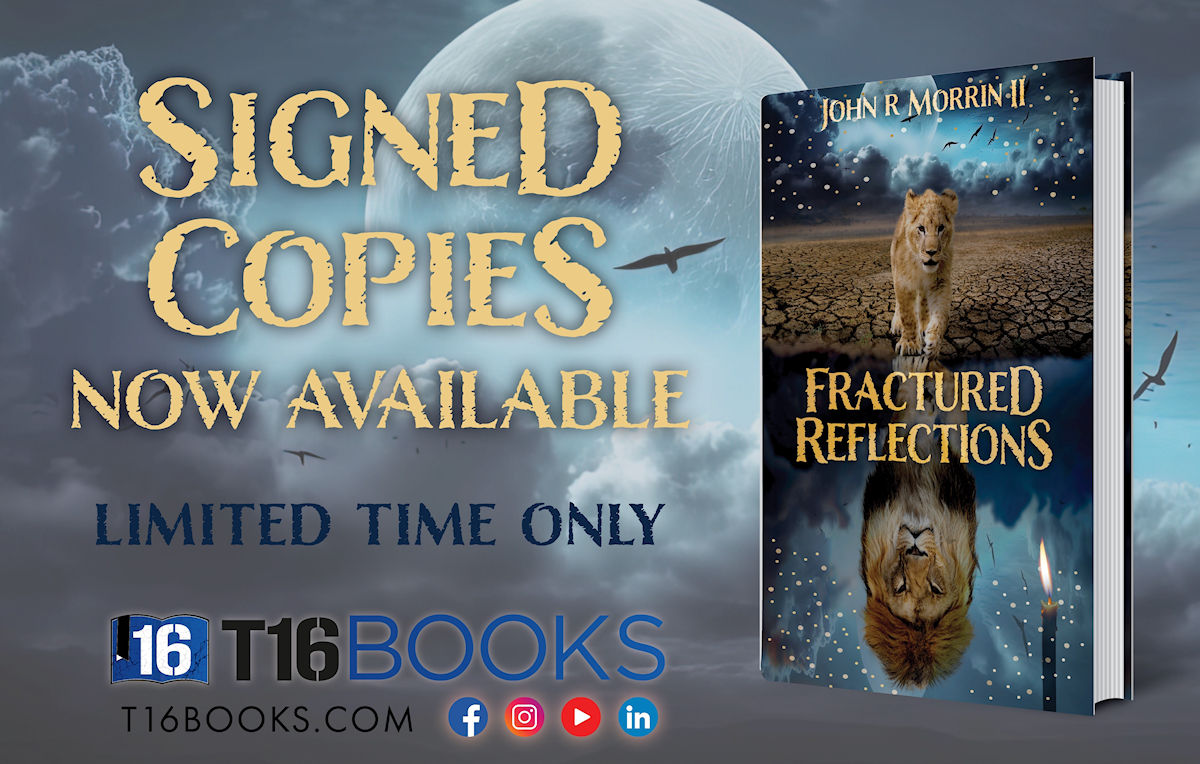 Fractured Reflections by author John Morrin. Signed Copies Now Available. T16 Books.