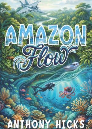 Amazon Flow by author Anthony Hicks. T16 Books specializes in veteran authors, military authors, first responders, and veteran books, military books and military memoirs.